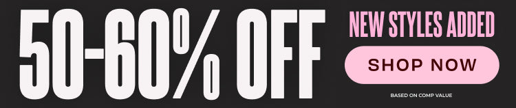 new styles added 50-60% off shop now