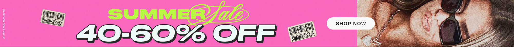 summer sale 40-60% off shop now